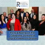 Pardy & Rodriguez, P.A. Celebrates 20 Years of Legal Excellence in Orlando